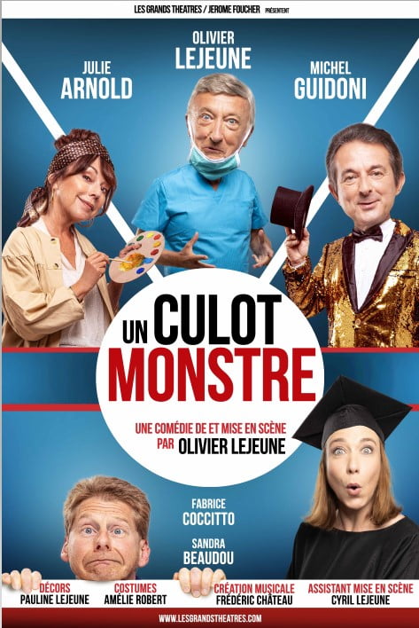 Pièce de Théâtre – Un Culot Monstre