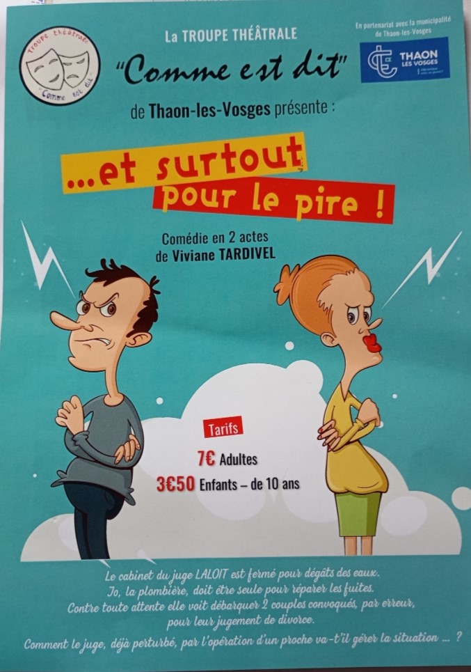 Pièce de théâtre « … Et surtout pour le pire ! « 